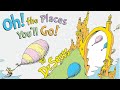 Oh the places youll go  read aloud animated living book by dr seuss