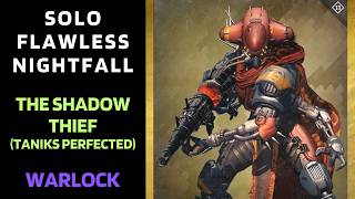 SOLO Flawless Nightfall "THE SHADOW THIEF" with Solar Warlock [Destiny 1]