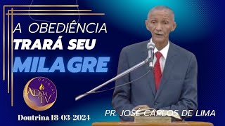 Doutrina com o Pastor José Carlos de Lima, na Assembléia de Deus em João Pessoa-PB, 18-03-2024