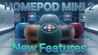 Apple HomePod Mini 2 Leaks : Release Date &amp; SHOCKING New Features!