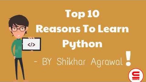 Top 10 Reasons to Learn Python