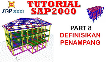 TUTORIAL SAP2000 PART 8 ll DEFINISIKAN PENAMPANG