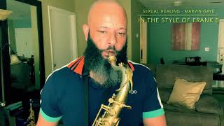 Video thumbnail of "Sexual Healing - Marvin Gaye (Sax Cover)"