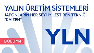 Yalın Üretim Teknikleri Kaizen Tekniği