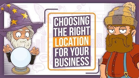 Choosing Your Business Location - GCSE Business Studies Revision - OCR, Edexcel, AQA - BizzWizard