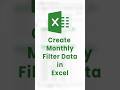 How to Dynamically FILTER DATA Month wise in Excel? #shorts #excel