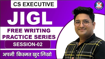 JIGL "Writing Practice Session" Lecture - 2 | CS Ankush Bansal | Dec 24 | #VG STUDY HUB