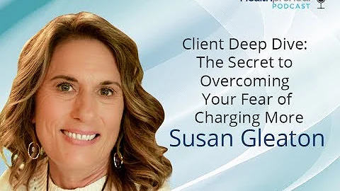 Client Deep Dive: The Secret to Overcoming Your Fe...