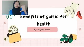 benefits of garlic for helth || english test