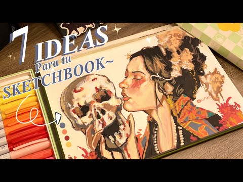 .*•7 IDEAS para LLENAR tu SKETCHBOOK || Practica conmigo •*.
