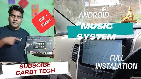 Wagonr me Android Music System🔥🔥full Instalation_Choti si Gaadi me Biggg screen|| review