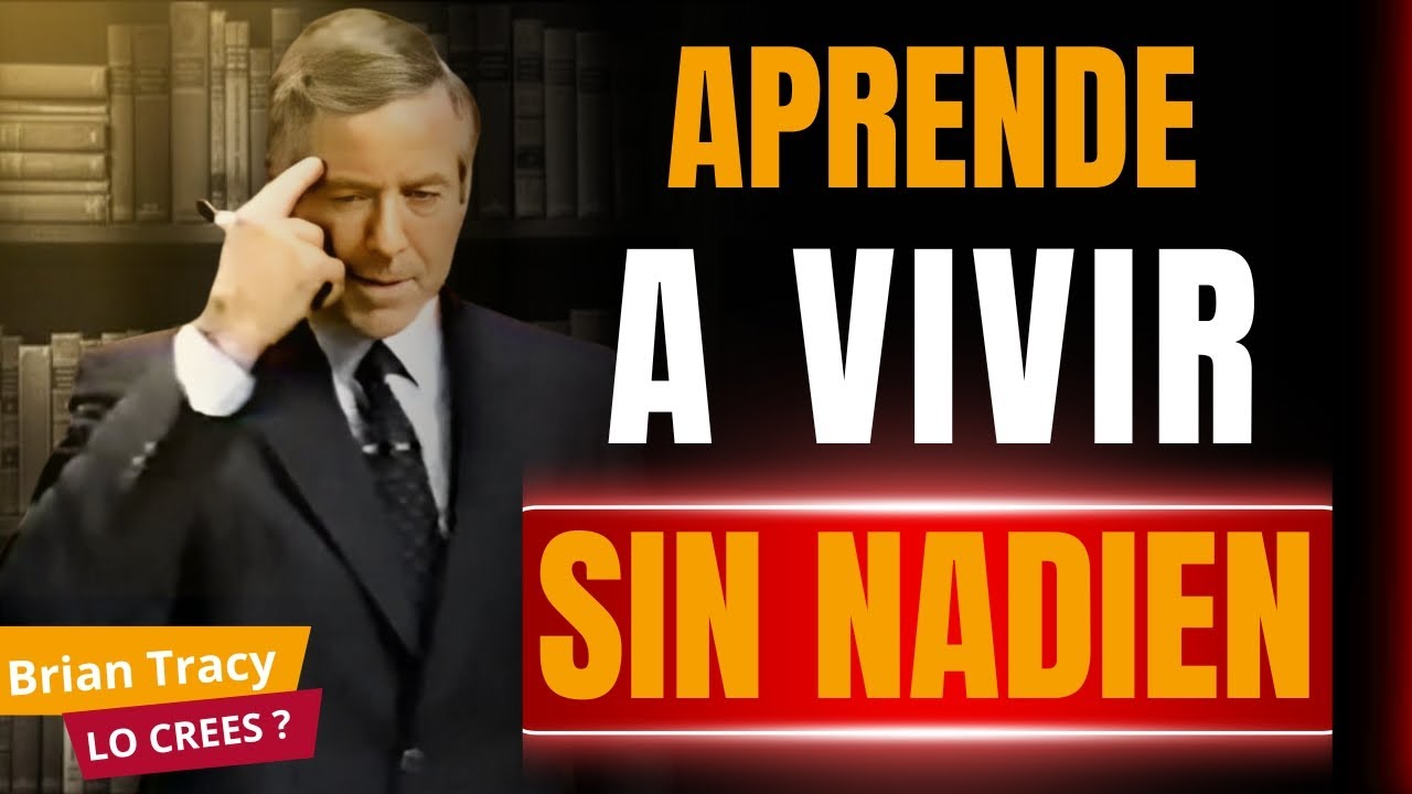 APRENDE A SALIR ADELANTE SIN AYUDA DE NADIE 🧠🔥 Discurso Motivacional   Brian Tracy #motivación