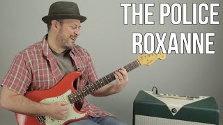 The Police - Roxanne - Guitar Lesson - How to Play on Guitar, Tutorial, Guitar Lesson