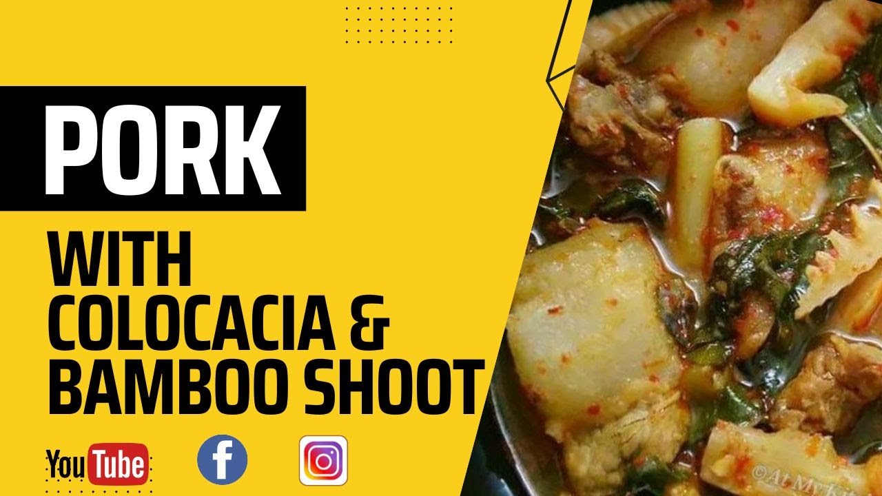Pork with Colocasia and Bamboo Shoot||Kosu Gahori