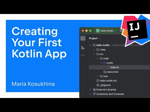 Creating Your First Kotlin App
