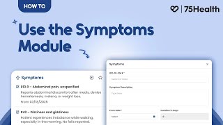 How to Use the Symptoms Module | 75Health