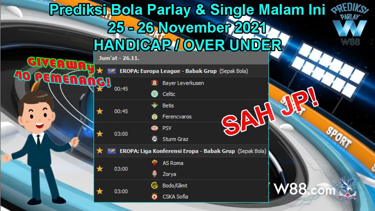 MIX PARLAY HARI INI PREDIKSI MIX PARLAY MALAM INI 25 26 NOVEMBER 