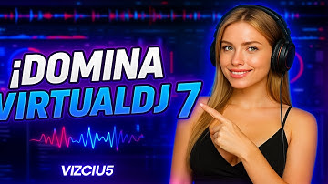Como Utilizar Virtual Dj7 Tutorial Bien Explicado