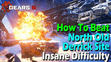 How To Beat Act 2, Chapter 4 The Source Of It All, North Old Derrick Site, Insane Difficulty Gears 5