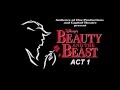 "Beauty and The Beast" ACT 1 presented by The Audience of One Productions