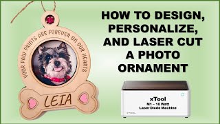 How to Create a Pet Photo Ornament using xTool M1 Laser