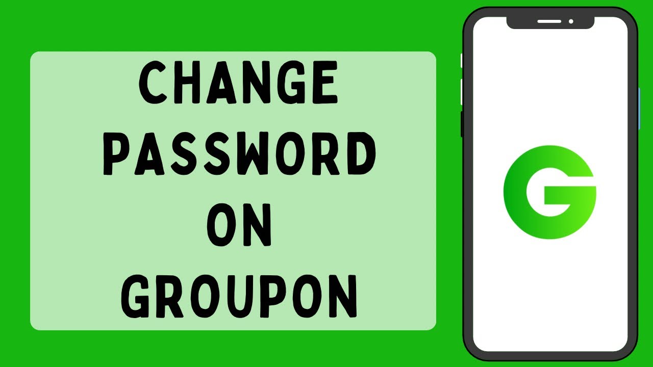 How To Change Groupon Password (2025)