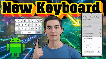How To Get New Keyboard On Android - Detailed Tutorial