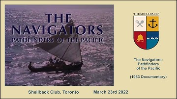 2022-03-23 Showing of "The Navigators: Pathfinders of the Pacific"