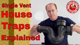House Drain Traps Explained - Single Vent House Trap