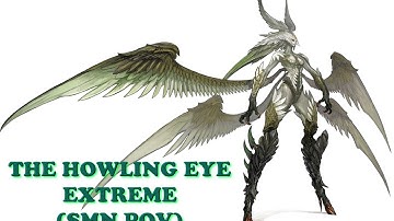 Final Fantasy XIV A Realm Reborn - The Howling Eye Extreme (SMN POV)