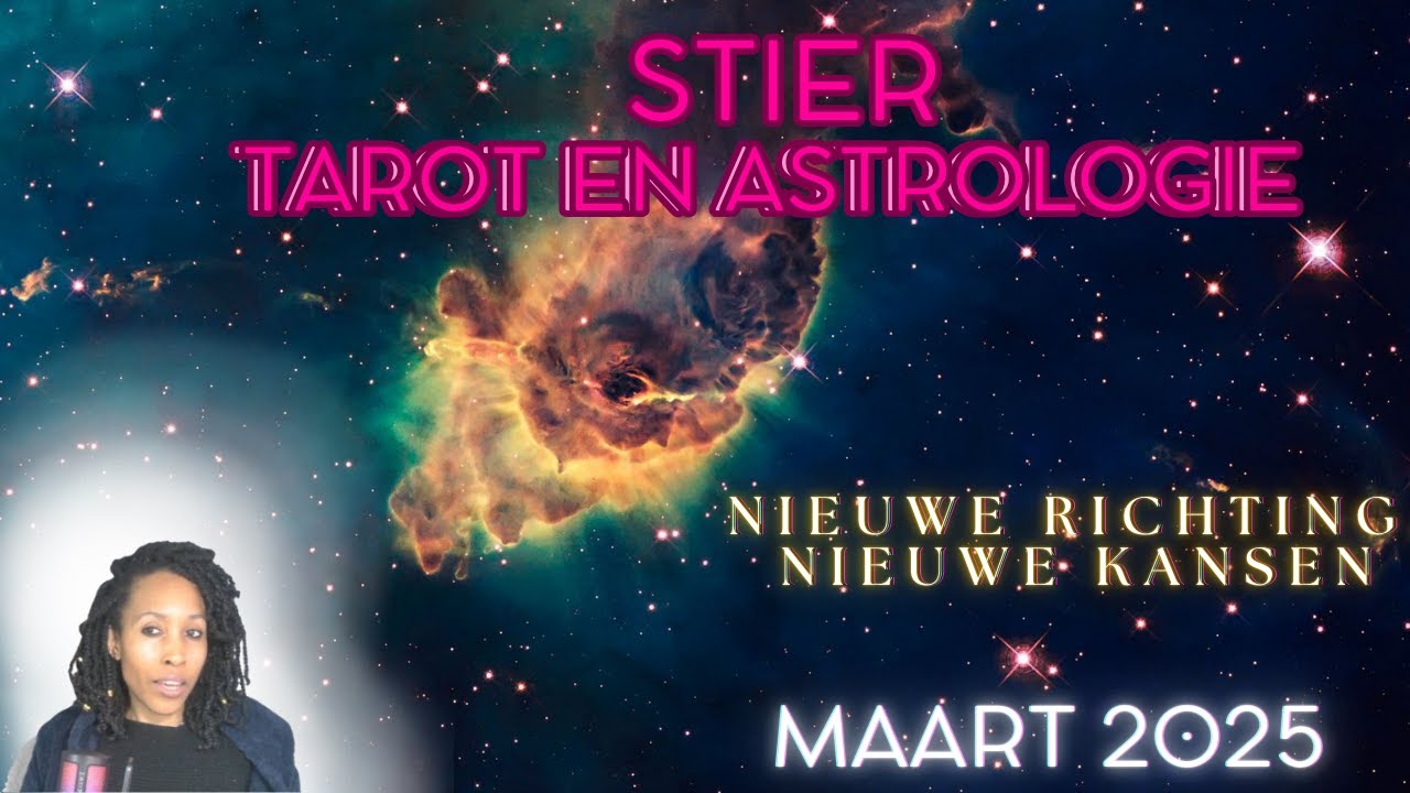 Stier ♉ – Astrologie & Tarot Reading Maart 2025 - Nieuwe richting, nieuwe kansen