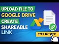 How to Upload Files to Google Drive &amp; Create a Shareable Link  to YouToube Description Step by Step