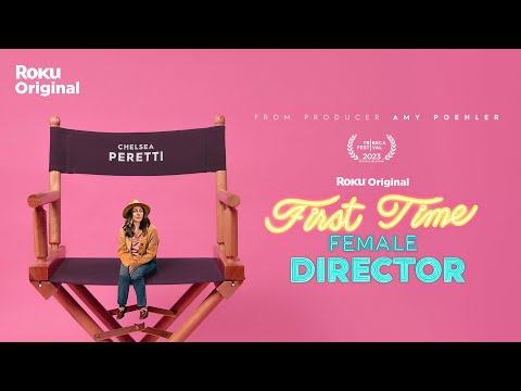 First Time Female Director | Official Trailer | The Roku Channel