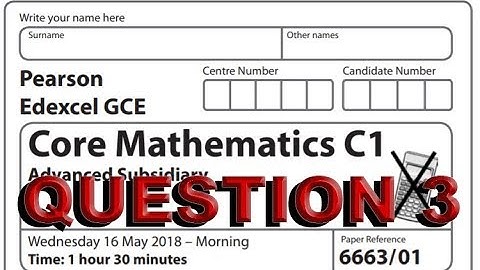 GCE C1 JUNE 2018 Q 3