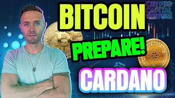 Flashing Warning For Bitcoin & Cardano...How To Prepare NOW!