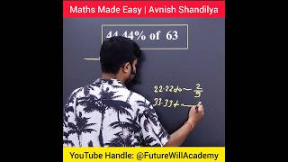 How to Find 44.44% of 63 in Seconds | Percentage Shortcut | Maths Made Easy | #Shorts