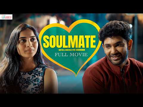Soulmate - Full Movie | FilterCopy Enga Area | Ft. Rg Ram & Divya Vijayakumar