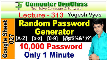 Lecture - 313 : Google Sheet password generator | Thousands password in one minutes | You must try