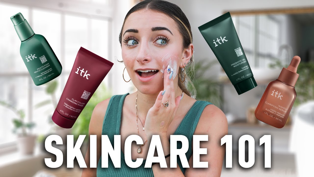 Skincare 101 Our new skincare line itk YouTube