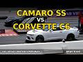 Chevy Camaro SS Vs. Corvette C6 Drag Race