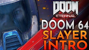 Doom Eternal - Doom 64 Slayer Skin Intro