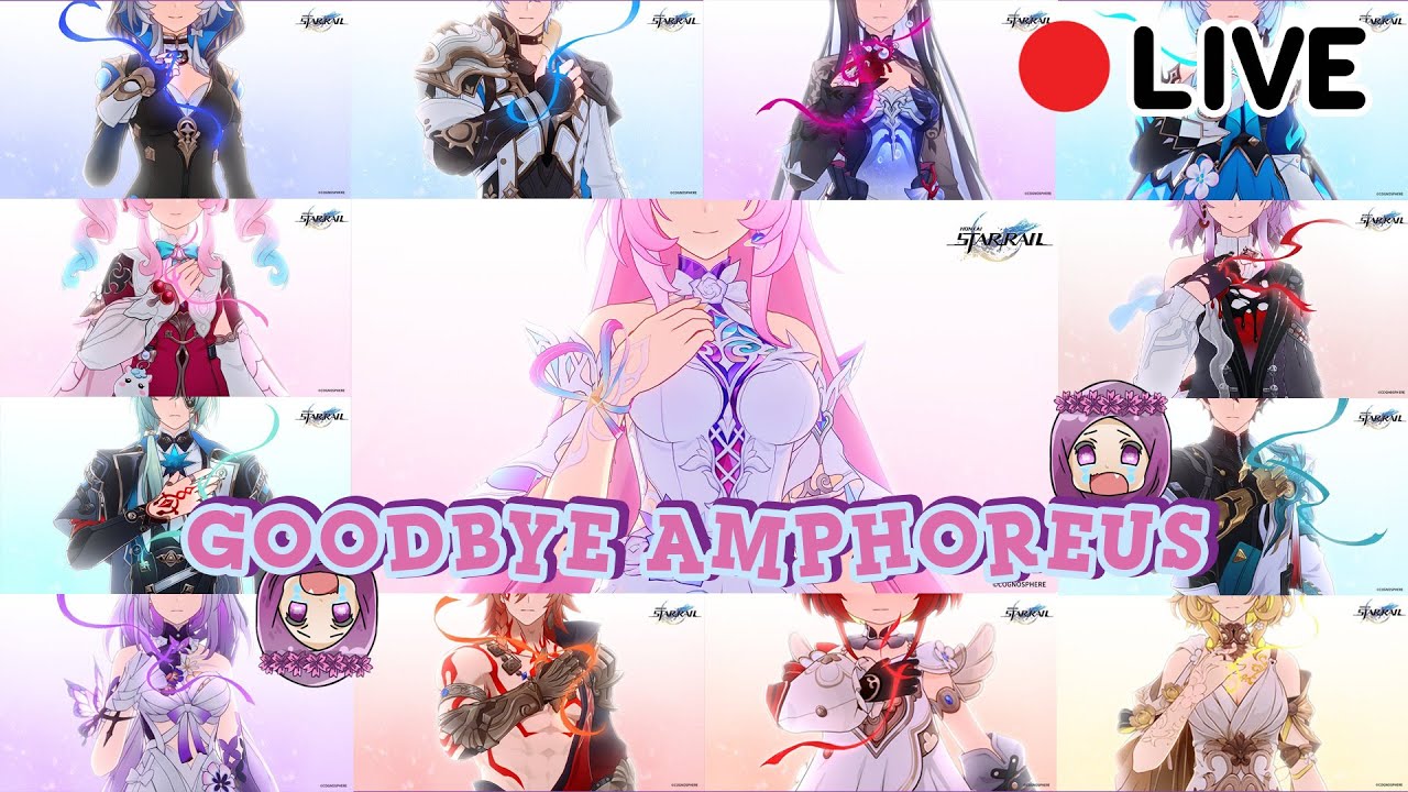 [ID/EN] (HSR) Goodbye Amphoreous TT^TT ( ‿ 🌸) !absen #vtuber #vtuberid ...