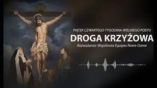 Droga Krzyżowa na Piątek 4 Tygodnia Wielkiego Postu