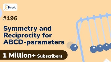 Condition For Symmetry and Reciprocity For ABCD Parameters | Two Port Network Analysis in EXTC