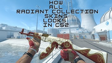 NEW UPDATE! All Radiant Collection Skins in CS2