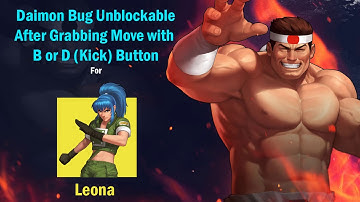 KOF 98 - Daimon Bug for Leona After Grabbing Move With Kick - Fightcade