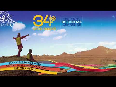 34º Cine Ceará - Festival Ibero-americano de Cinema