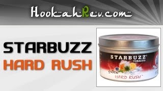 Starbuzz Hard Rush