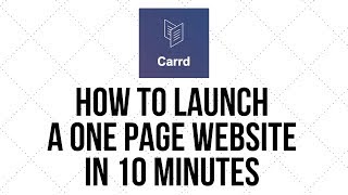 How To Launch A One Page Website In 10 Mins With Carrd.co
