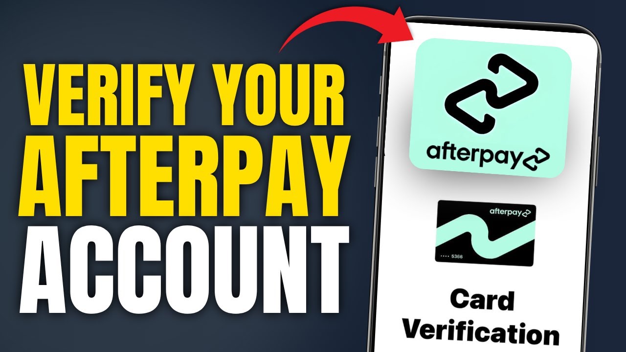 How to Verify Your Afterpay Account (2025 Step-by-Step Guide)